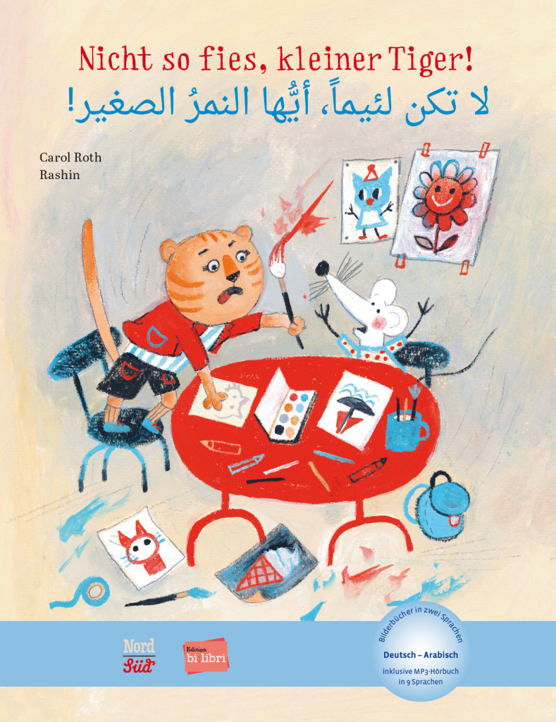 Buchcover Nicht so fies, kleiner Tiger – Deutsch–Arabisch