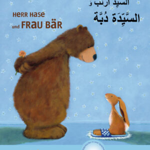 Herr Hase & Frau Bär – Deutsch–Arabisch