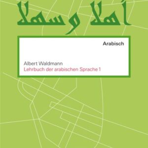 Lehrbuch der arabischen Sprache 1 – mit Beiheft
