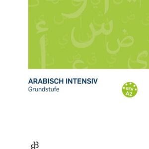 Buchcover Arabisch intensiv – Grundstufe (A1–A2)